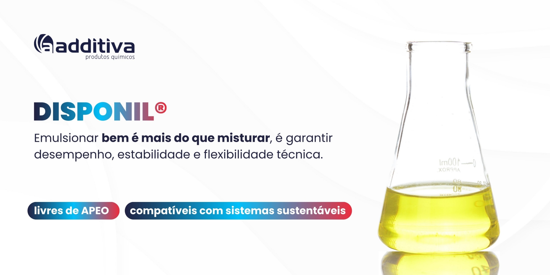 Uma linha de tensoativos que conecta desempenho e estabilidade? Conheça DISPONIL®.