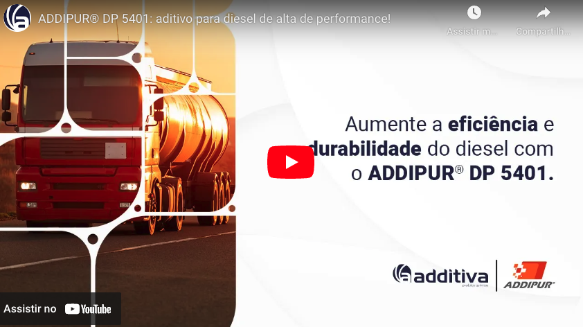 ADDIPUR® DP 5401: aditivo para diesel de alta de performance!